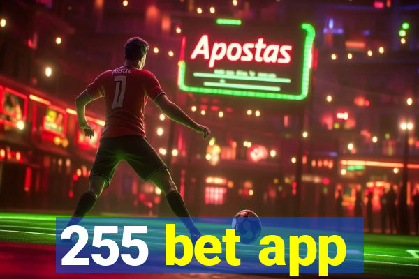 255 bet app